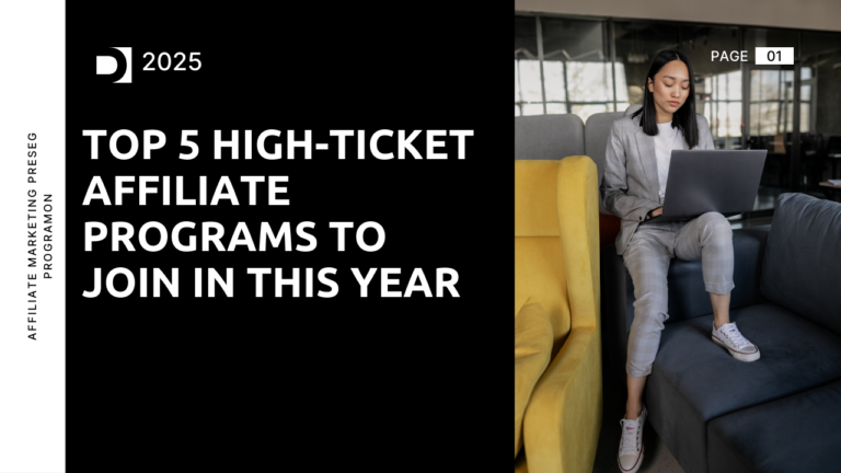 Top 5 High-Ticket Affiliate Programs to Join in This Year